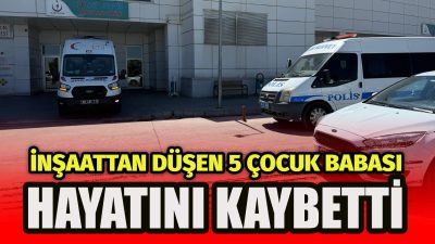 Aksaray’da inşaatta çalışırken yaklaşık 5 metreden düşen 52 yaşındaki işçi