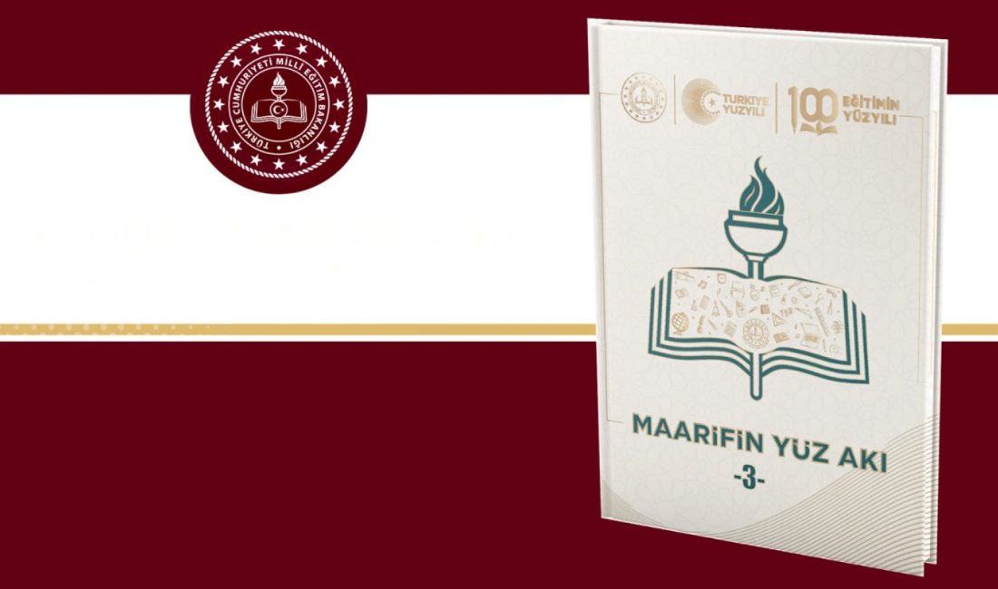 Millî Eğitim Bakanlığı Strateji Geliştirme Başkanlığı tarafından hazırlanan “Maarifin Yüz