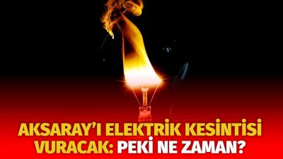 MERAM Elektrik Dağıtım Şirketi tarafından yapılan açıklama kapsamında Aksaray’ın bazı