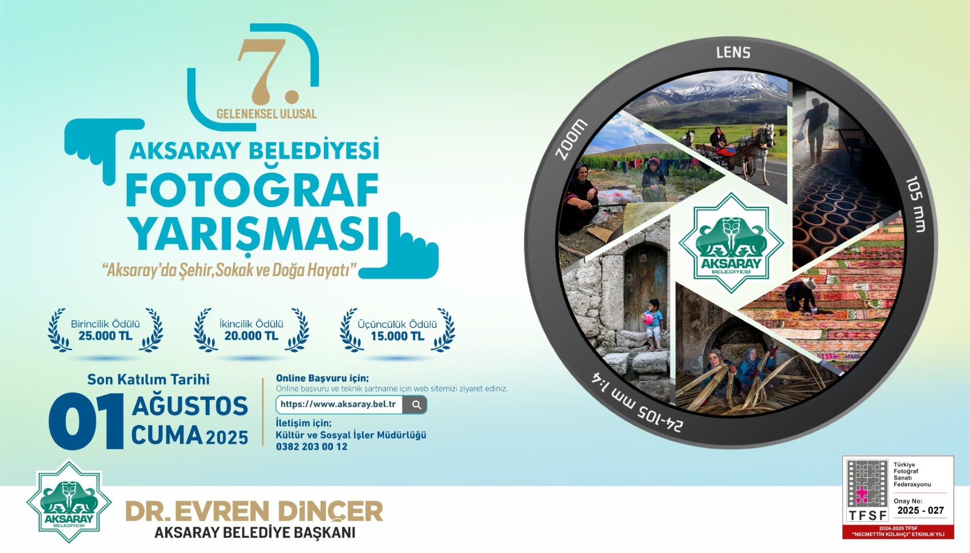 Aksaray Belediyesi tarafından bu yıl  yedincisi düzenlenecek olan Ulusal Fotoğraf