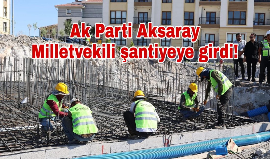 AK Parti heyeti, Güzelyurt’ta yapımı süren 4. Etap TOKİ konutlarını