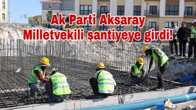 AK Parti heyeti, Güzelyurt’ta yapımı süren 4. Etap TOKİ konutlarını