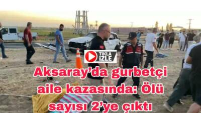Ortaköy kavşağındaki feci kazada yaralı olarak hastaneye kaldırılan Döne Karağandere