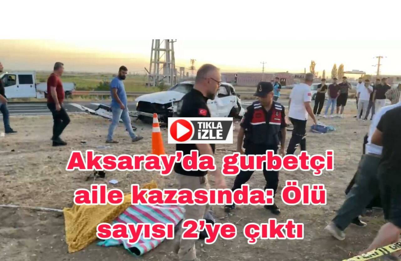 Ortaköy kavşağındaki feci kazada yaralı olarak hastaneye kaldırılan Döne Karağandere