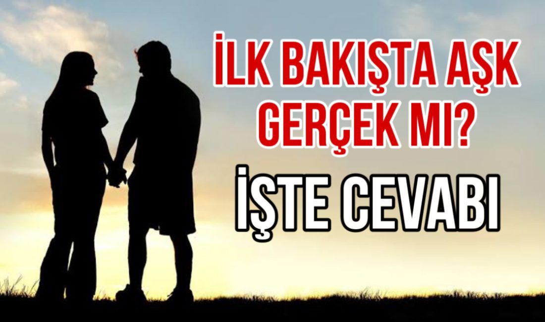 Uzmanlara göre aşık olmak için yalnızca 1,5 saniye yetiyor.