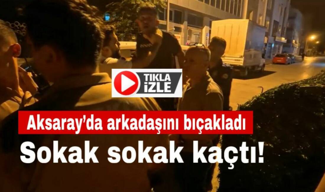 Arkadaşını bıçaklayan şahıs, bekçilerin kovalamacasıyla yakalandı. “Denetimli insanım” diye yalvardı,