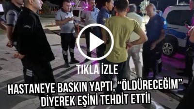 Eşiyle tartıştığı için evden ayrılan adam, akşam hastaneye giderek tartışma