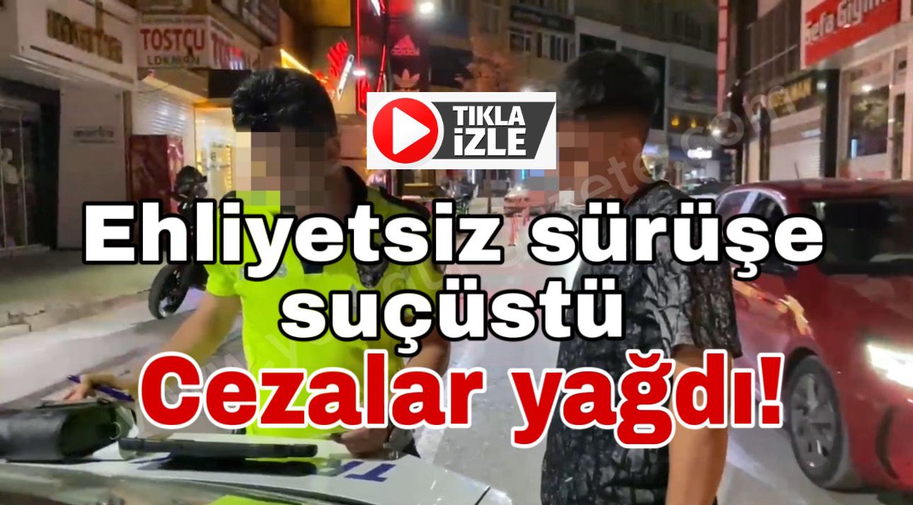 Aksaray’da 18 yaşındaki ehliyetsiz sürücü denetime takıldı. Hem sürücüye hem