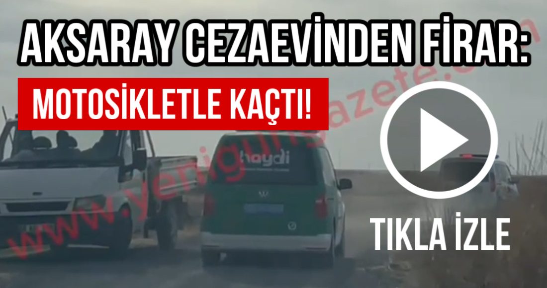 47 yaşındaki hükümlü Mehmet A. motosikletle kaçtı