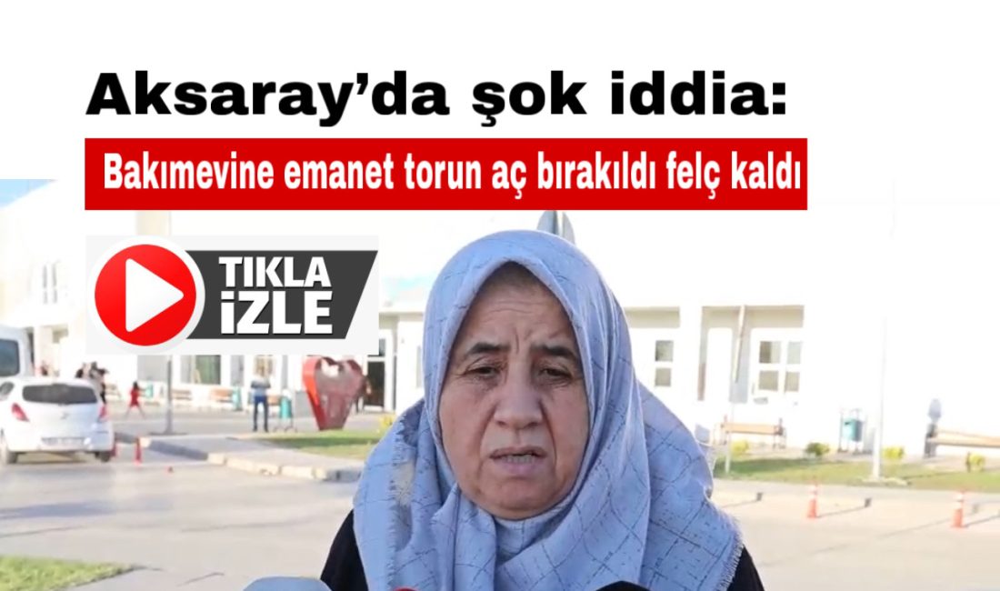 Ameliyat için torununu bakımevine bırakan babaanne, yürüyen çocuğunu yoğun bakımda
