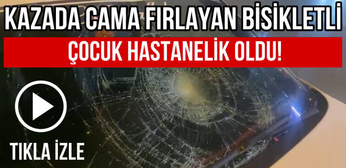 Cumhuriyet Bulvarı’nda otomobil ile çarpışan 13 yaşındaki bisikletli çocuk ağır