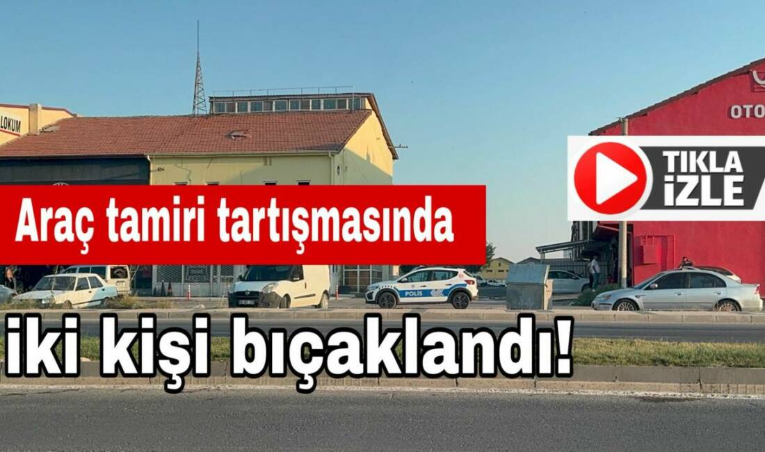 Tamir için götürülen araçta çıkan sorun ustayla kavgaya dönüştü. İki