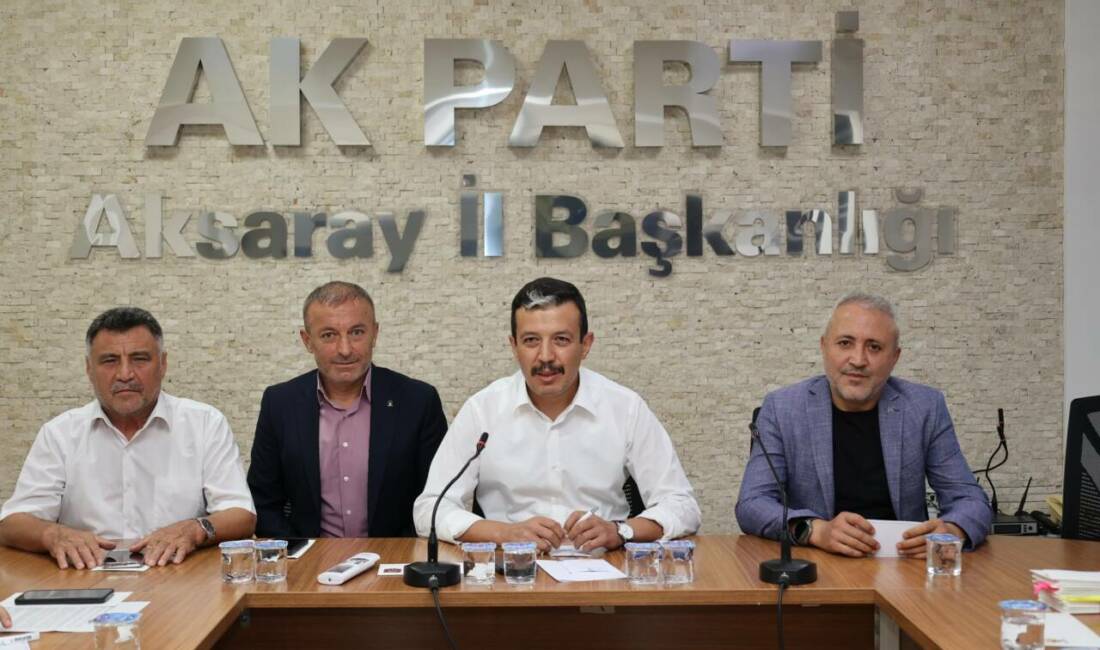 AK Parti Aksaray İl Başkanlığı’nda geleneksel olarak düzenlenen haftalık olağan