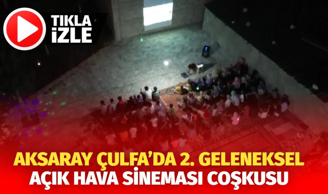Eskil Çulfa Köyü’nde 2. kez düzenlenen açık hava sineması etkinliği,