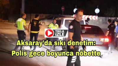 Cam filmi, alkol, abart egzoz derken araçlar ve sürücüler didik