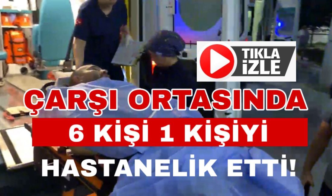 Aksaray’da “yan baktın” bahanesiyle bir kişiye saldıran 6 kişi, vatandaşı