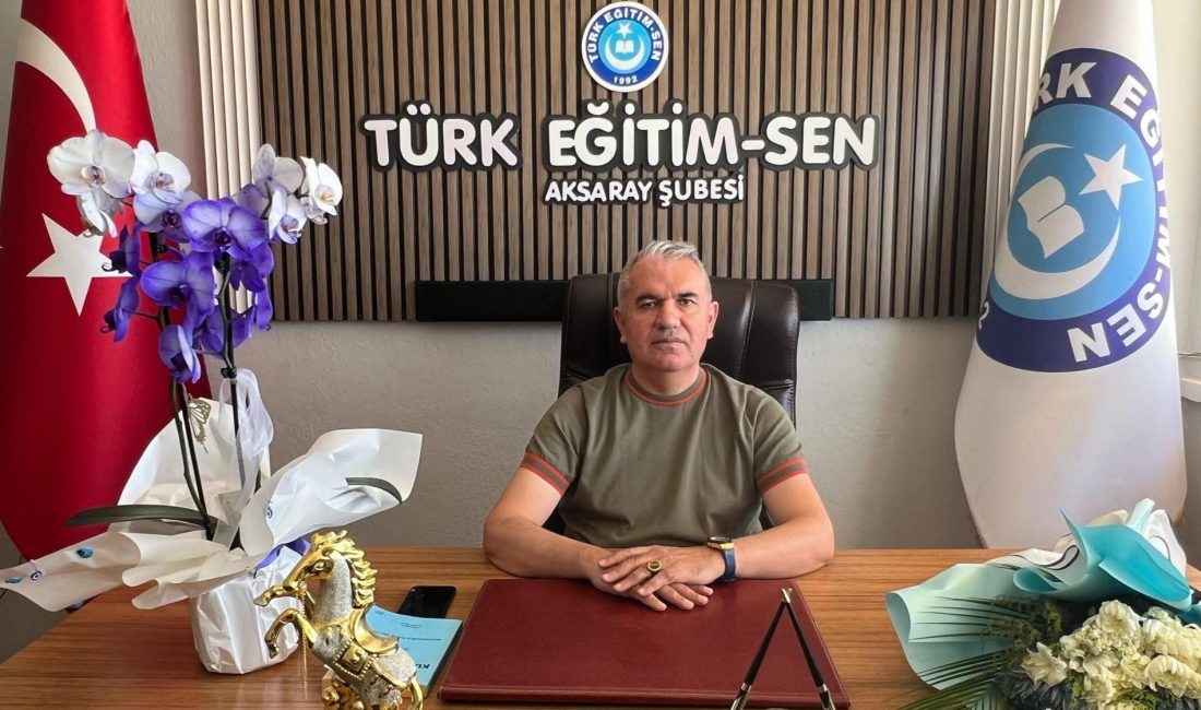Türk Eğitim-Sen Aksaray Şube Başkanı Ali Toprak’tan mazeret atamalarıyla ilgili