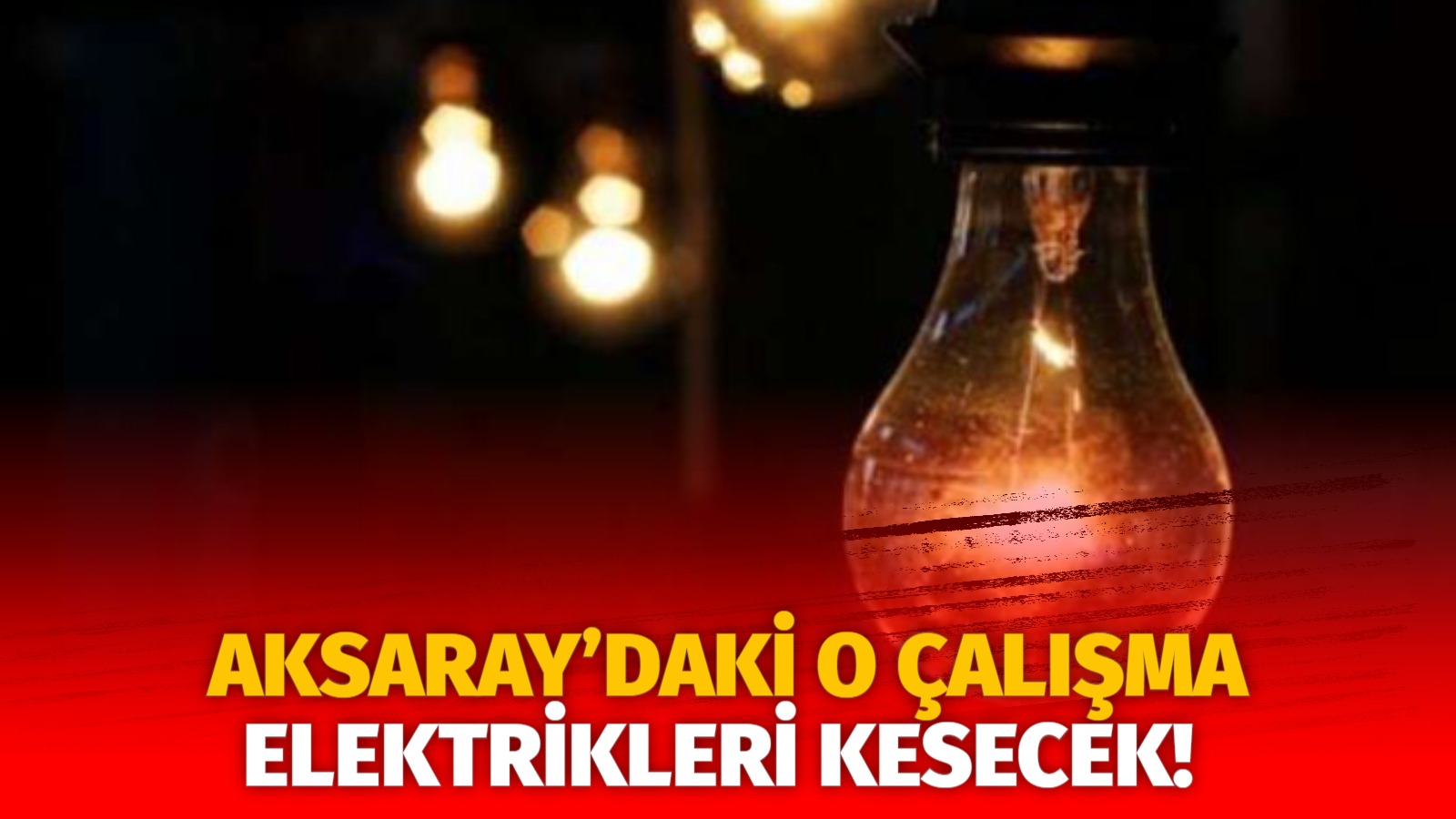 MERAM Elektrik Dağıtım Şirketi tarafından yapılan açıklama kapsamında Aksaray’ın bazı