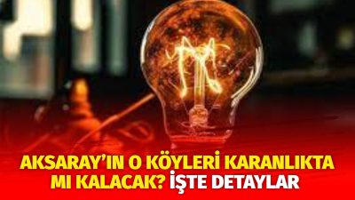 MERAM Elektrik Dağıtım Şirketi tarafından yapılan açıklama kapsamında Aksaray’ın bazı