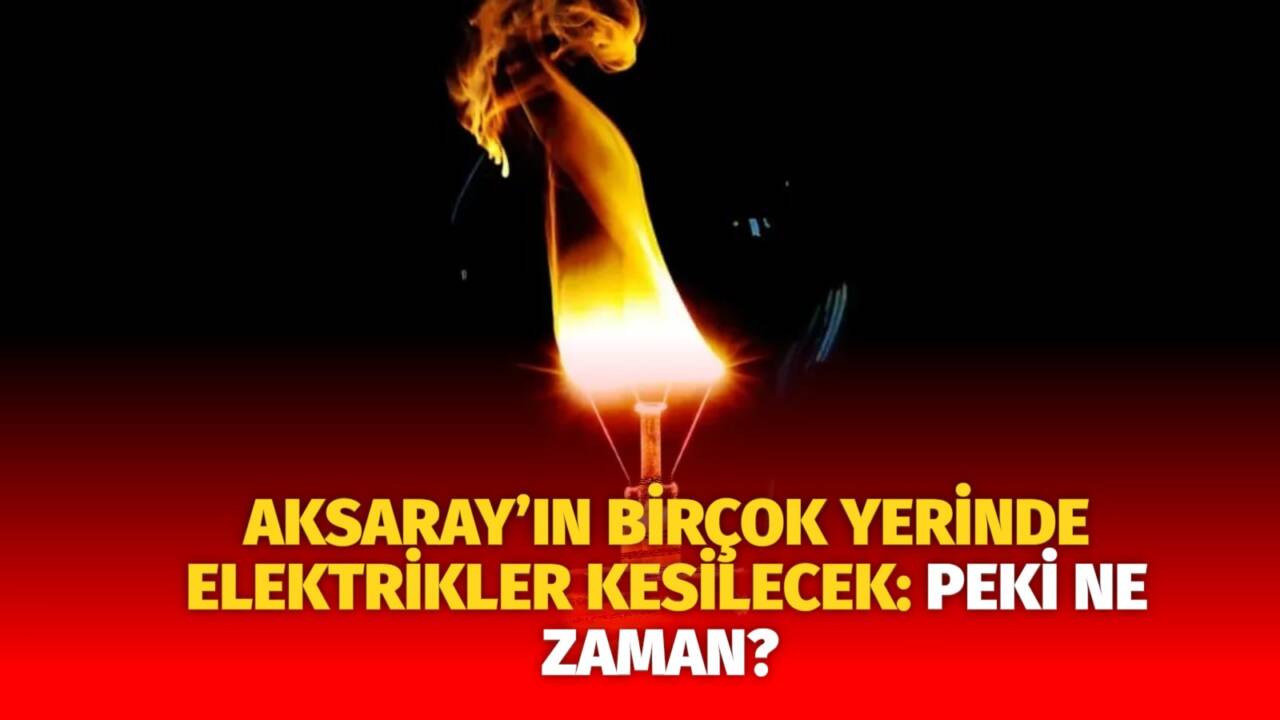MERAM Elektrik Dağıtım Şirketi tarafından yapılan açıklama kapsamında Aksaray’ın bazı