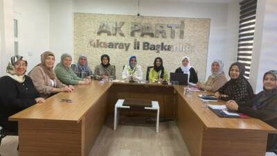 AK Parti Aksaray İl Kadın Kolları Başkanlığı, parti çalışmalarını değerlendirmek