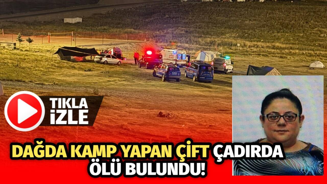 Kayseri'nin Erciyes Dağı'nda kamp yapan karı koca çadırda ölü halde