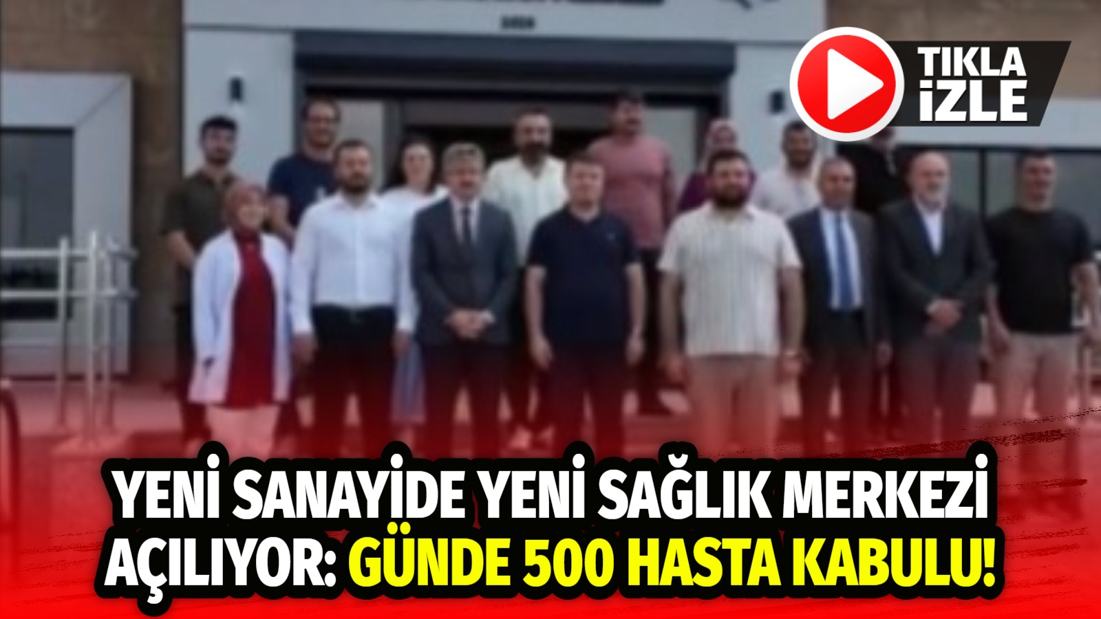 Aksaray’da sağlık hizmetlerine önemli bir katkı sağlayacak Yeni Sanayi Aile