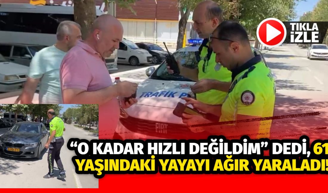 Aksaray Büyük Bölcek mahallesinde Murat G.’nin kullandığı otomobil, yaya konumunda