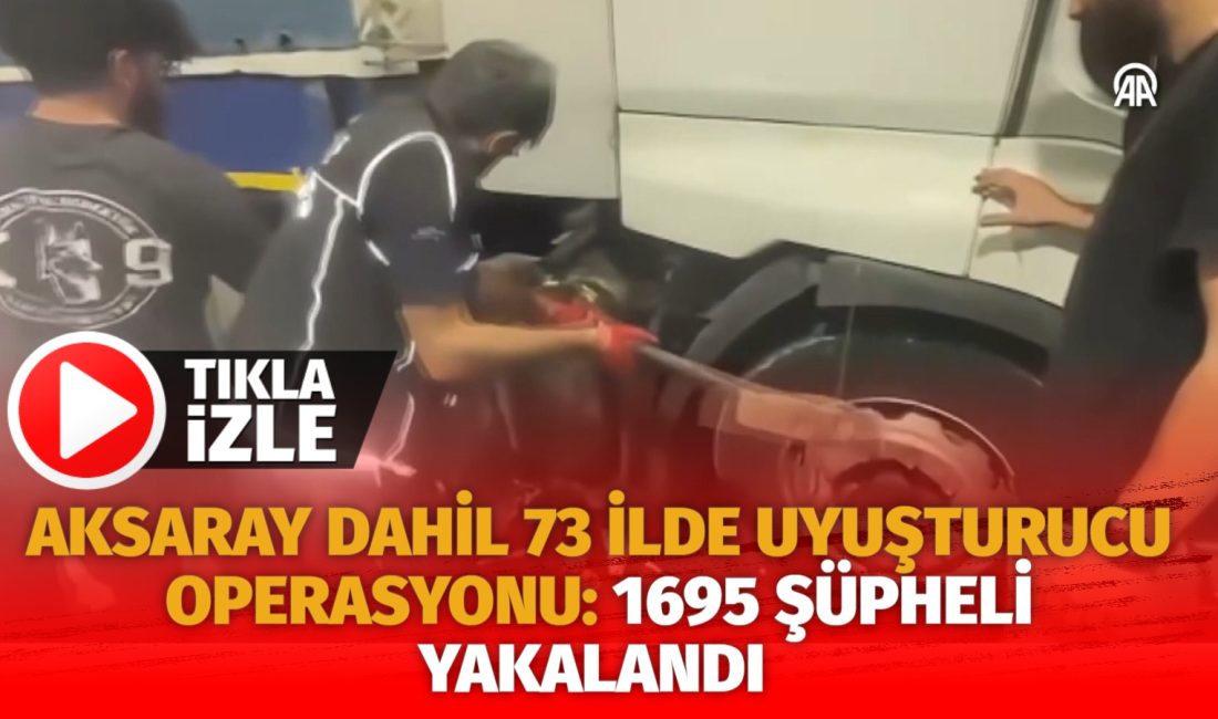 İçişleri Bakanı Ali Yerlikaya tarafından yapılan açıklama kapsamında, 73 ilde