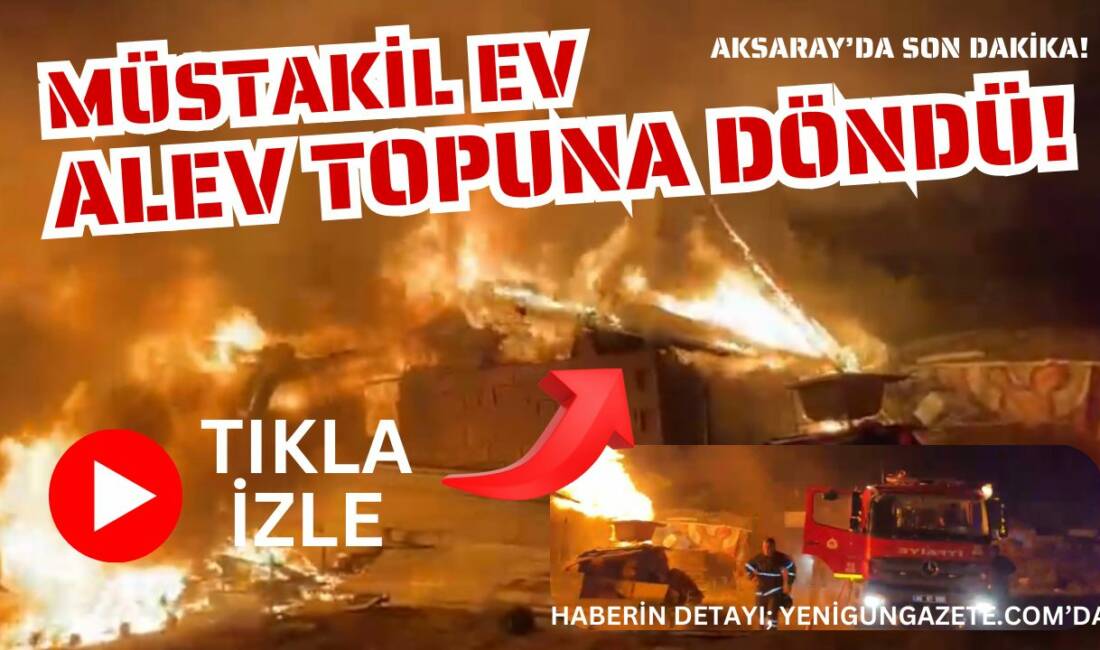 Hacılar Harmanı Mahallesi’nde çıkan yangın evi kısa sürede küle çevirdi.