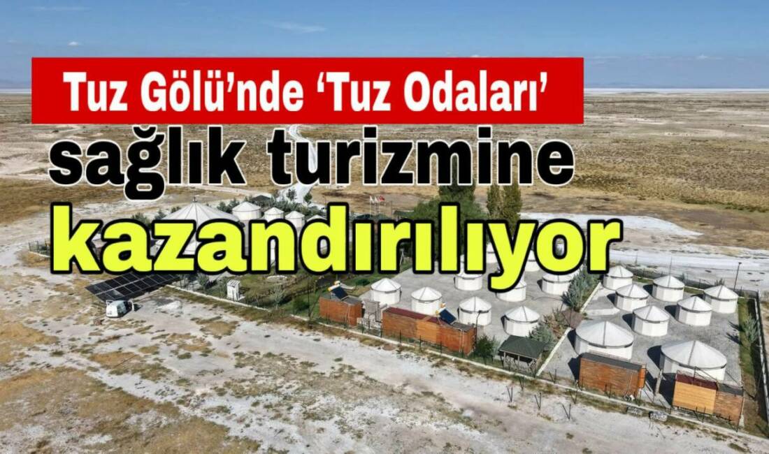 Aksaray Valisi Mehmet Ali Kumbuzoğlu, Eskil Tuz Gölü’nde “Tuz Odaları”