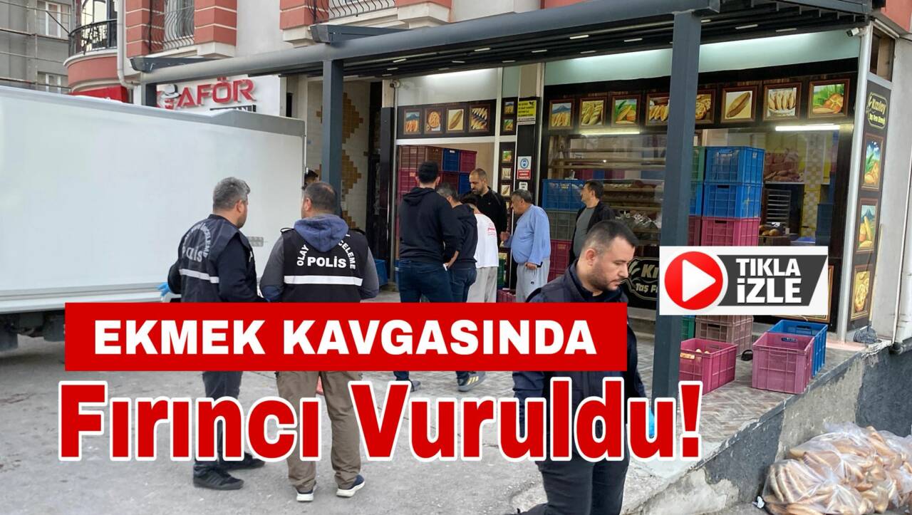Aksaray’da ekmek dağıtımı yüzünden çıkan tartışma silahlı kavgaya dönüştü, fırıncı
