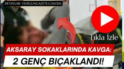 19 ve 20 yaşındaki iki genç, Kafeler Caddesi’nde kavga sırasında