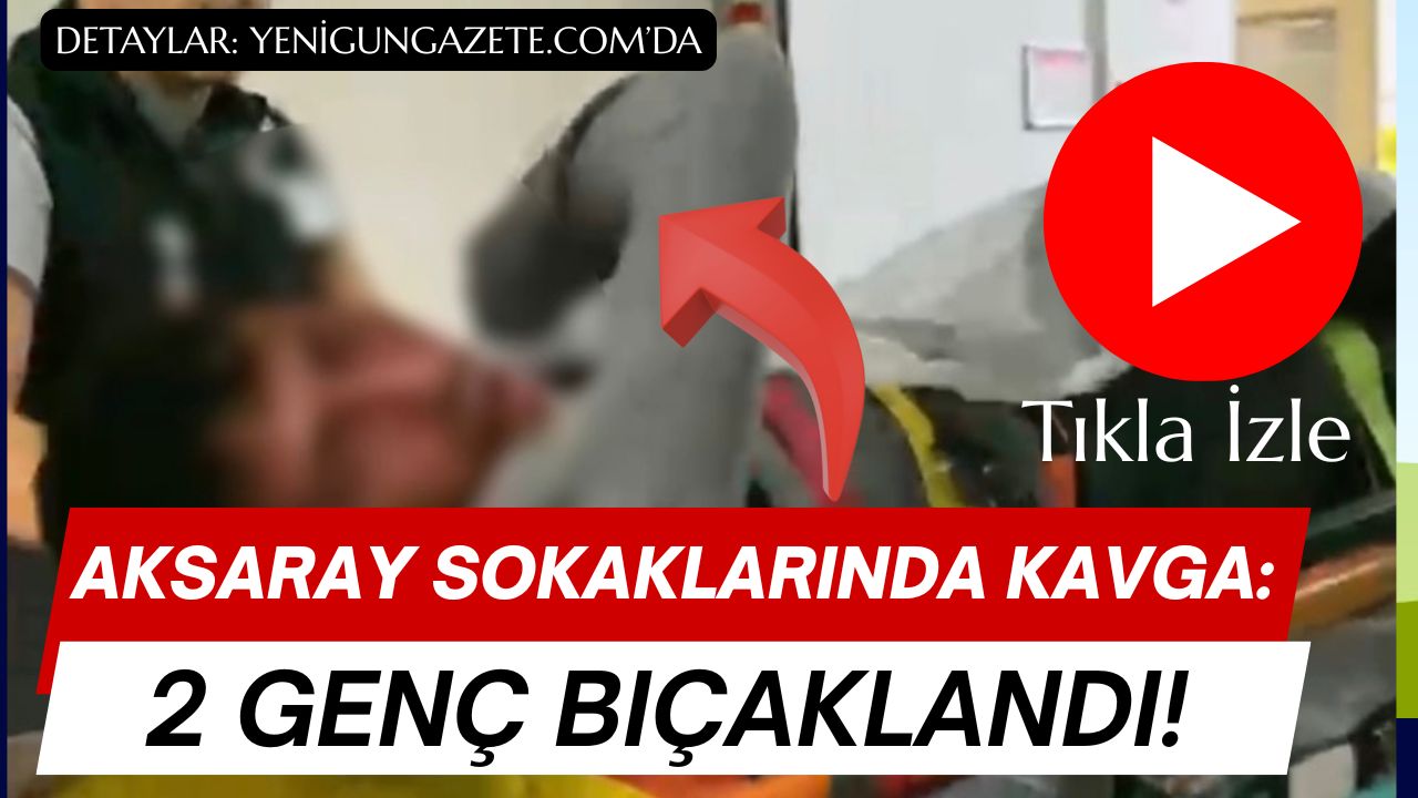 19 ve 20 yaşındaki iki genç, Kafeler Caddesi’nde kavga sırasında