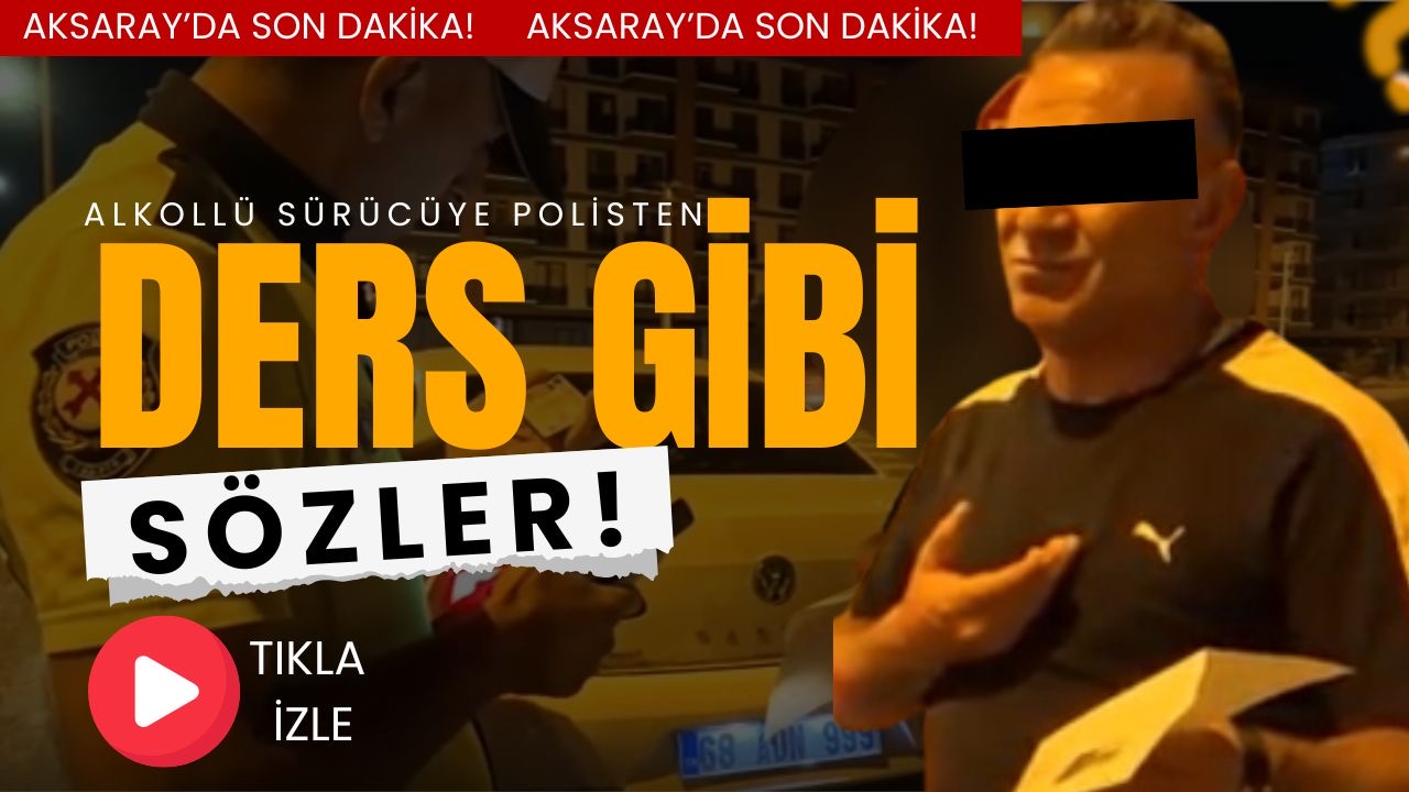 Aksaray’da polis ekiplerinin yaptığı rutin uygulamada, alkollü sürücü Ş. B.,
