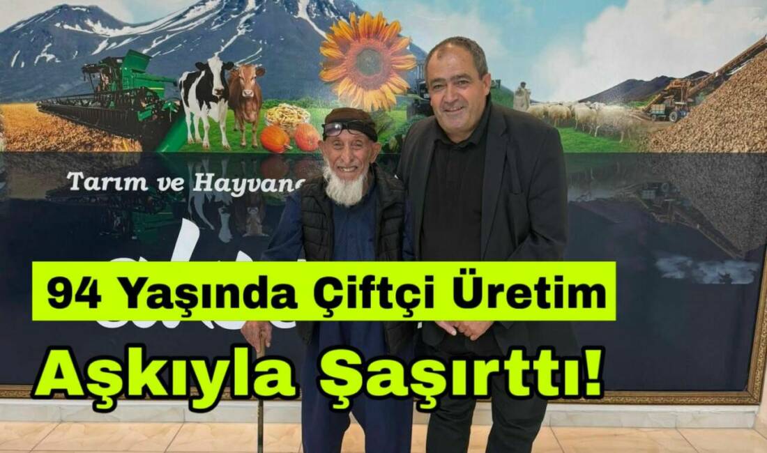 Aksaraylı 94 yaşındaki Kuddusi Çınar, Ziraat Odası Başkanı Emin Koçak’ı