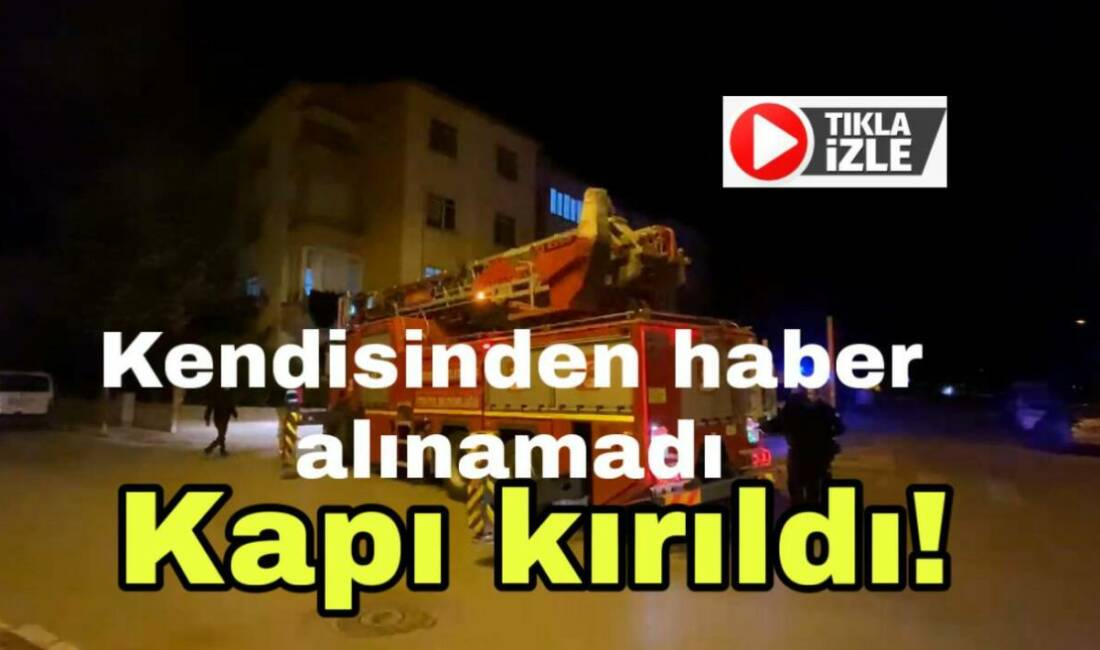 Aksaray’da evinde uyuyakalan kadın için ihbar üzerine harekete geçen ekipler,