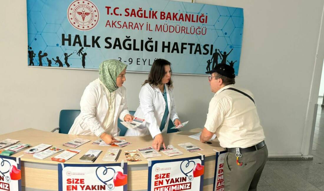 Aksaray İl Sağlık Müdürlüğü, 3-9 Eylül Halk Sağlığı Haftası etkinlikleri