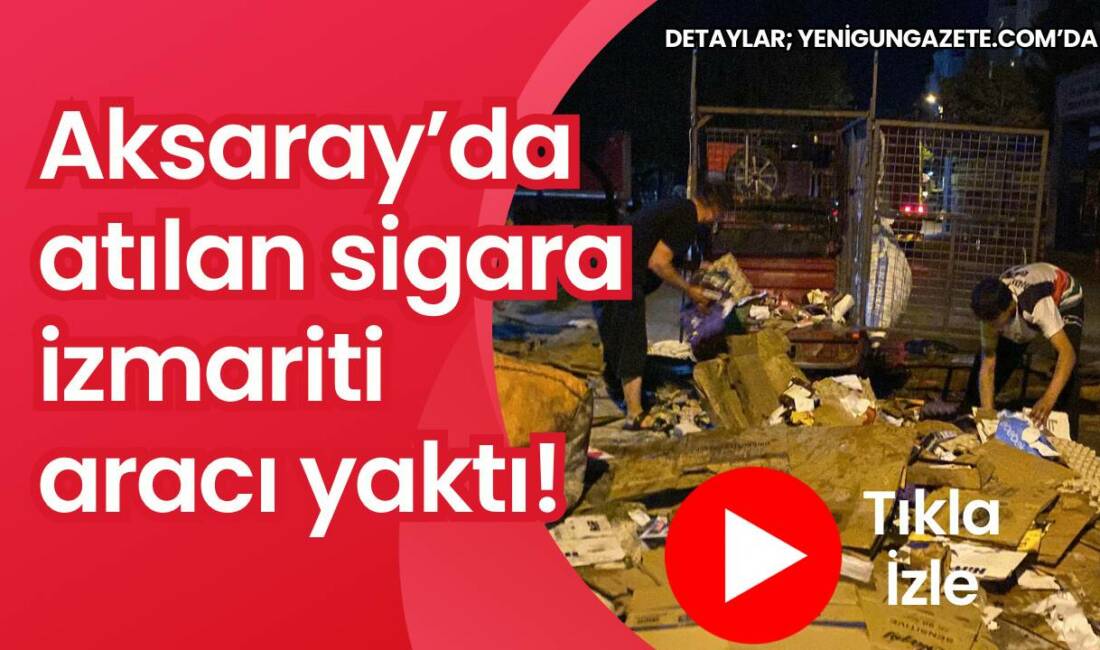 Küçük Bölcek Mahallesi’nde sigara izmariti nedeniyle çıkan yangında 3 tekerlekli