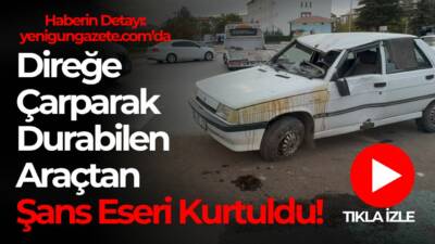 Paşacık Mahallesi’nde refüje ve direğe çarpan otomobilde sürücü şans eseri