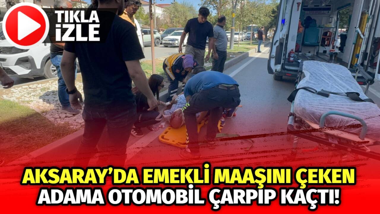 Bankadan maaşını alan 60 yaşındaki Gazi Yıldız’a otomobil çarptı. Sürücü