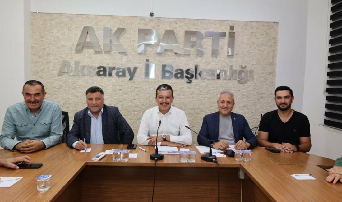 AK Parti Aksaray İl Başkanlığı’nda haftalık olağan yürütme kurulu toplantısı