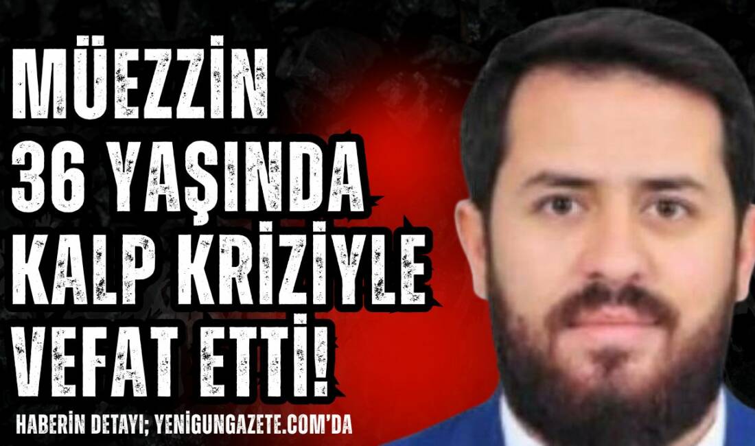 Aksaray Üniversitesi Kampüs Camii Müezzin Kayyımı Mustafa Karmaz, beyin tümörü