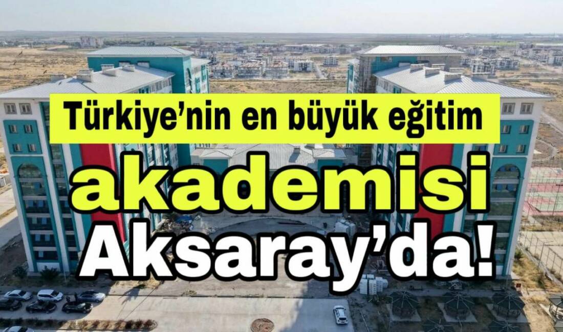 Türkiye’nin en büyük eğitim akademisi olacak projede çalışmalar hızla sürüyor.