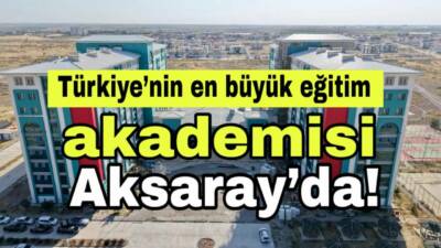 Türkiye’nin en büyük eğitim akademisi olacak projede çalışmalar hızla sürüyor.