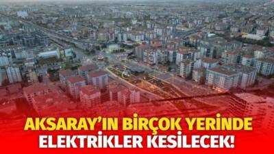 MERAM Elektrik Dağıtım Şirketi tarafından yapılan açıklama kapsamında Aksaray’ın bazı