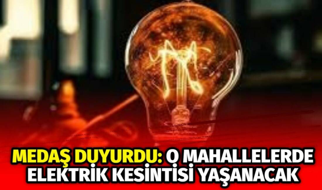 MERAM Elektrik Dağıtım Şirketi tarafından yapılan açıklama kapsamında Aksaray’ın bazı