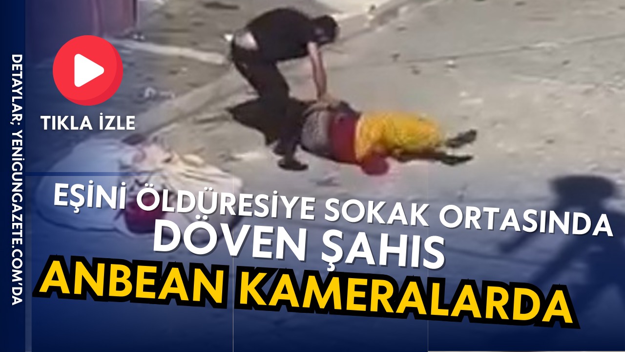 Eskişehir'de sokaktaki eşinin yüzüne defalarca yumruk atan ve dakikalarca döven