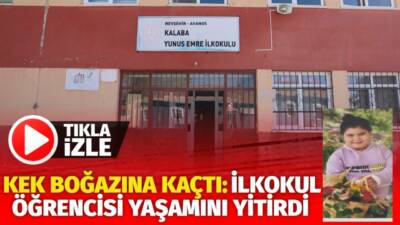 Nevşehir'de yaşanan olayda 9 yaşındaki ilkokul öğrencisini boğazına kek kaçtı.