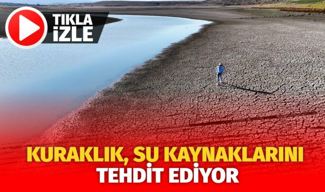 Konya Ovası'nda aşırı sıcaklar nedeniyle buharlaşmanın artması ve yağışın azalmasının